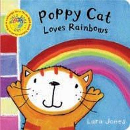 Imagen de archivo de Poppy Cat World Book Day Book: Poppy Cat Loves Rainbows a la venta por WorldofBooks