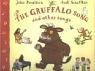 The Gruffalo Song and Other Songs Exp (9781405052436) by Julia Donaldson