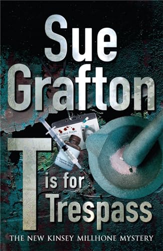 T is for Trespass (9781405052764) by Sue Grafton