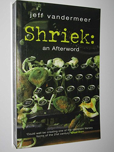 Shriek: An Afterword (9781405053600) by Jeff VanderMeer