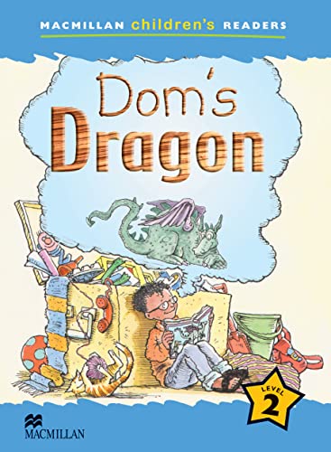 Imagen de archivo de Macmillan Children's Readers Dom's Dragon International Level 2 a la venta por AwesomeBooks