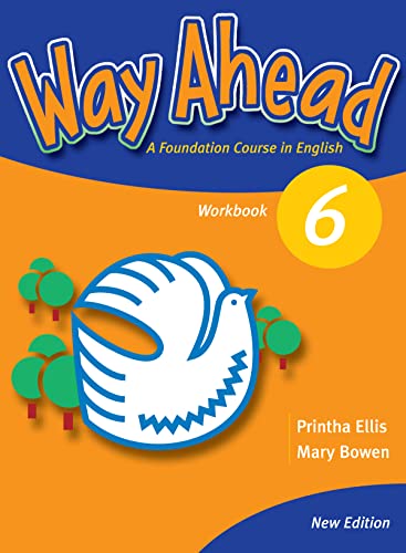 Stock image for WAY AHEAD: A FOUNDATION COURSE IN ENGLISH: WORK BOOK 6. for sale by Cambridge Rare Books