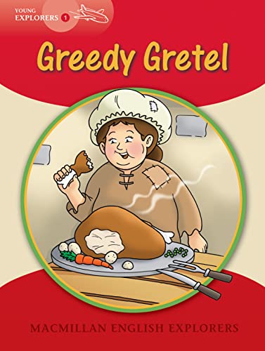 Imagen de archivo de Young Explorers 1: Greedy Gretel a la venta por Orbiting Books