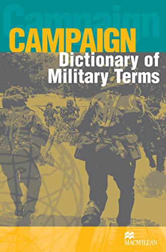 9781405067034: Campaign dictionary of military terms