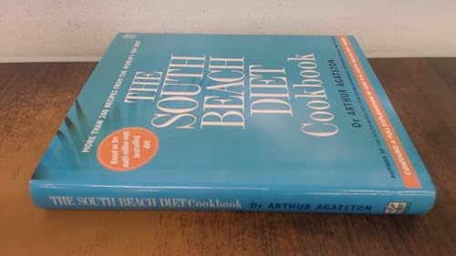 Stock image for The South Beach Diet Cookbook : More Than 200 Delicious Recipes for sale by Better World Books