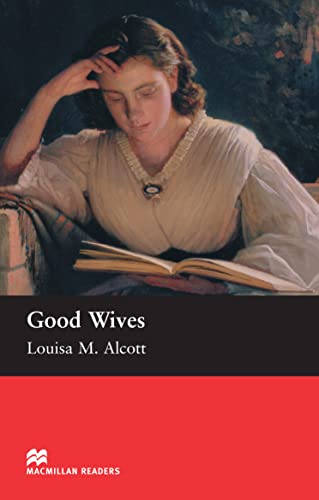 9781405072304: MR (B) Good Wives (Macmillan Readers 2005)