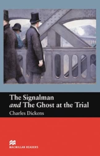 Stock image for Macmillan Readers Signalman and Ghost At Trial Beginner for sale by Blackwell's