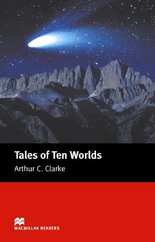 Stock image for Tales of Ten Worlds: Elementary (Macmillan Readers) for sale by AwesomeBooks