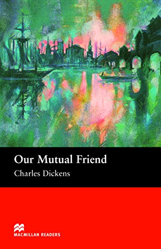 9781405073295: MR (U) Our Mutual Friend (Macmillan Readers 2005)