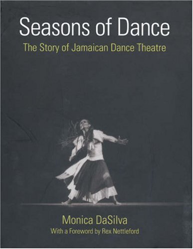 9781405074001: Seasons of Dance: The Story of Jamaican Dance Theatre