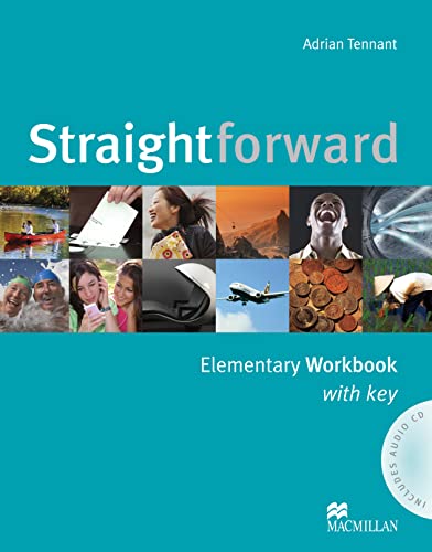 Beispielbild fr Straightforward. Elementary Workbook with Key. per Le Scuole Superiori zum Verkauf von Hamelyn