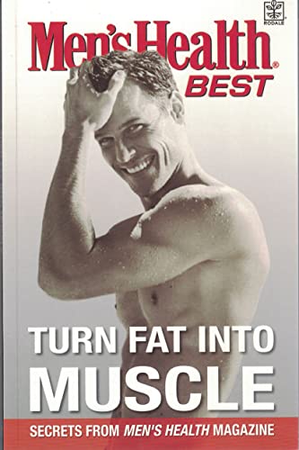 Stock image for Turn Fat Into Muscle. Edited by Joe Kita for sale by ThriftBooks-Dallas