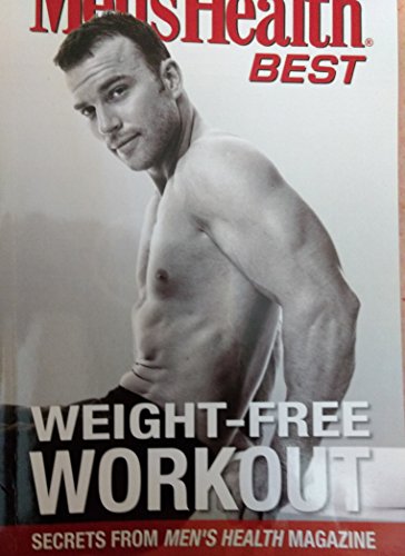 Beispielbild fr Men's Health Best - Weight-Free Workout zum Verkauf von WorldofBooks