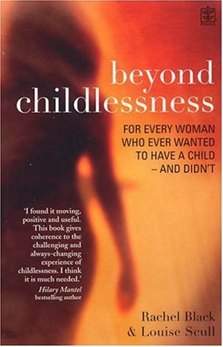 9781405077613: Beyond Childlessness