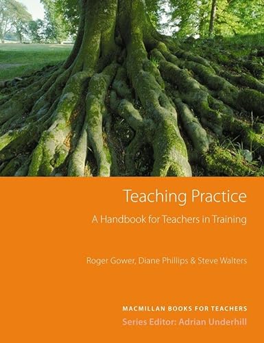 Imagen de archivo de Teaching Practice: A guide for teachers in training a la venta por Reuseabook