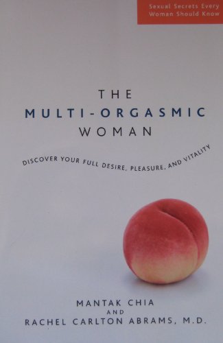 9781405087735: The Multi-Orgasmic Woman: Discover Your Full Desire, Pleasure, and Vitality