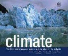 9781405087827: CLIMATE: The Force That Shapes Our World and the Future of Life on Earth