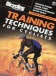 Imagen de archivo de Bicycling: Training Techniques a la venta por WorldofBooks