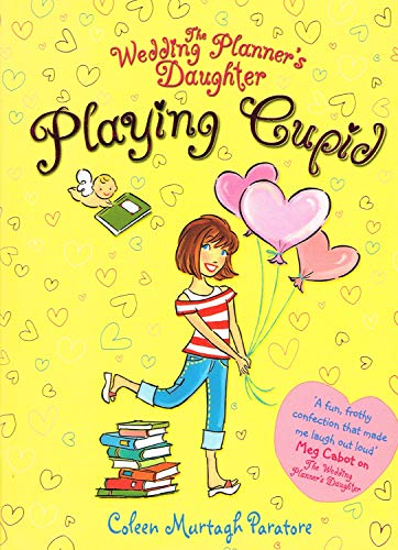 Beispielbild fr The Wedding Planner's Daughter: Playing Cupid zum Verkauf von WorldofBooks