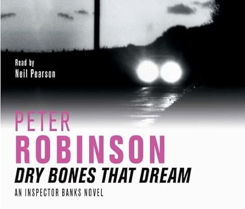 Beispielbild fr Dry Bones That Dream (The Inspector Banks series) zum Verkauf von WorldofBooks