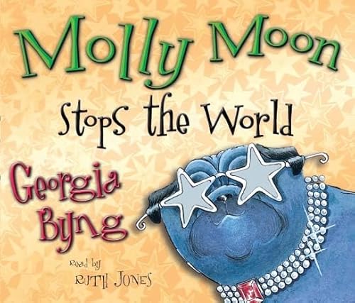 Stock image for Molly Moon Stops the World for sale by Stephen White Books