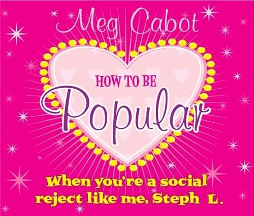 Stock image for How to Be Popular, 3 Audio-CDs: . When You're a Social Reject Like Me, Steph L.! for sale by medimops