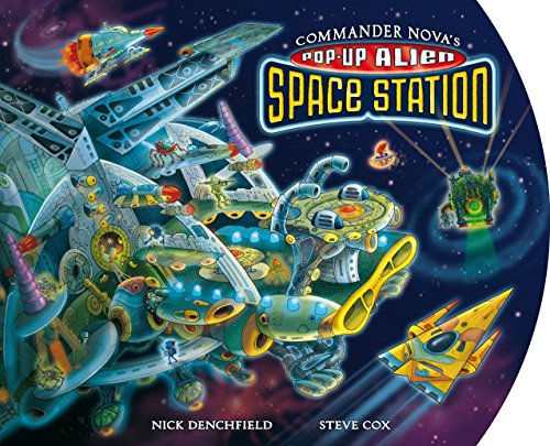 Stock image for COMMANDER NOVA'S POP-UP ALIEN SPACE STATION. for sale by Burwood Books