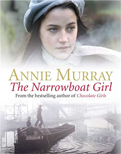 The Narrowboat Girl (9781405092067) by Murray, Annie