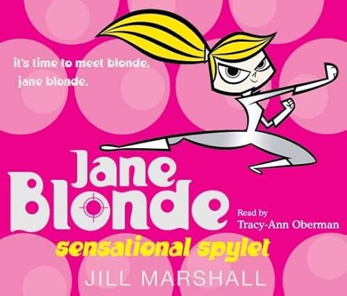 Stock image for Jane Blonde: Sensational Spylet for sale by medimops