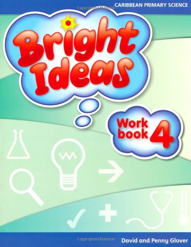 Beispielbild fr Bright Ideas: Caribbean Primary Science (Workbook 4 - Ages 8-9) zum Verkauf von Monster Bookshop