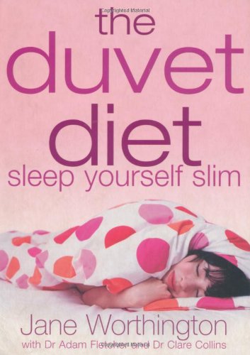 Beispielbild fr The Duvet Diet: Sleep Yourself Slim zum Verkauf von AwesomeBooks