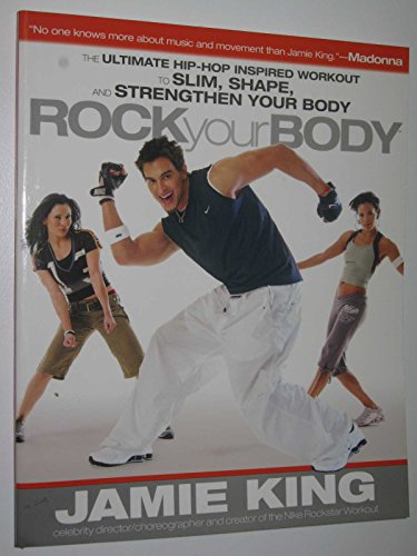Beispielbild fr Rock Your Body: The Ultimate Hip-hop Inspired Workout to Slim, Shape, and Strengthen Your Body zum Verkauf von Reuseabook