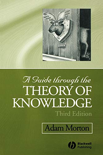 9781405100120: A Guide Through The Theory Of Knowledge