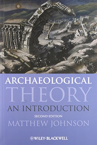 9781405100151: Archaeological Theory: An Introduction