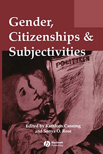 Imagen de archivo de Gender Citizenship Subjectivities (Gender and History Special Issues) a la venta por WorldofBooks