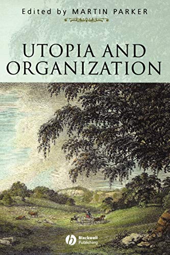 Utopia and Organization