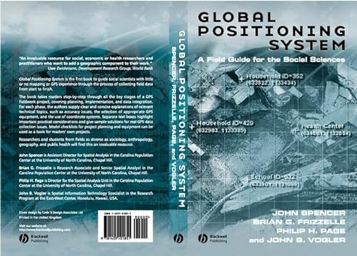 Global Positioning System: A Field Guide for the Social Sciences (9781405101844) by Spencer, John; Frizzelle, Brian G.; Page, Philip H.; Vogler, John B.