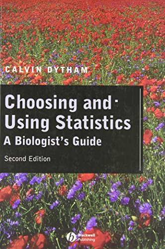 9781405102438: Choosing and Using Statistics: A Biologist's Guide