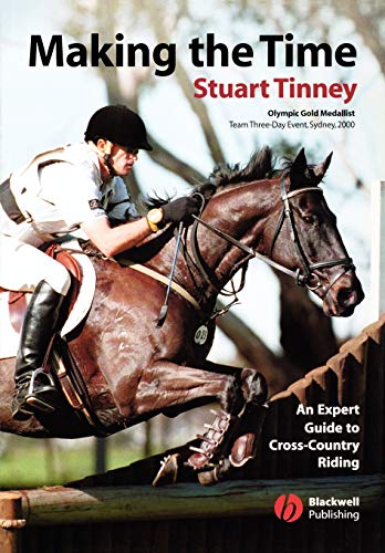 Stock image for Making the Time: An Expert Guide to Cross County Riding: An Expert Guide to Cross Country Riding for sale by WorldofBooks