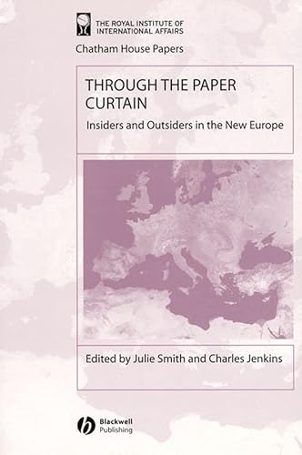Beispielbild fr Through the Paper Curtain : Insiders and Outsiders in the New Europe (Chatham House Papers) zum Verkauf von PsychoBabel & Skoob Books