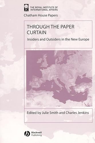 Imagen de archivo de Through the Paper Curtain : Insiders and Outsiders in the New Europe (Chatham House Papers) a la venta por PsychoBabel & Skoob Books