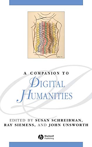 Stock image for A Companion To Digital Humanities for sale by Revaluation Books