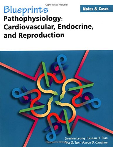 9781405103503: Blueprints Notes & Cases-Pathophysiology: Cardiovascular, Endocrine, and Reproduction: Effect on Occupational Performance (Blueprints Notes & Cases Series)