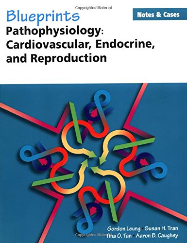 Stock image for Blueprints Pathophysiology: Cardiovascular, Endocrine, And Reproduction (Pb) for sale by Romtrade Corp.