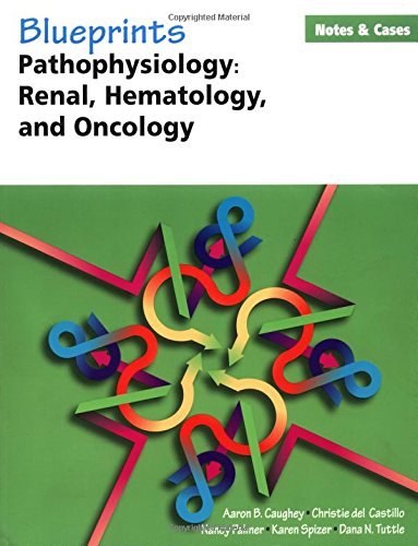 Imagen de archivo de Pathophysiology: Renal, Hematology, and Oncology (Blueprints Notes Cases) a la venta por Solr Books