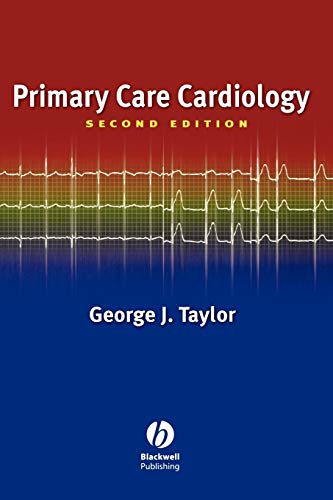 Imagen de archivo de Primary Care Cardiology a la venta por Once Upon A Time Books