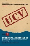 Beispielbild fr Internal Medicine II: Dermatology, ID, Nephrology, Urology, Pulmonary, Rehumatology Step 2 (Blackwell's Underground Clinical Vignettes) zum Verkauf von Irish Booksellers