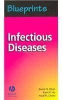 Blueprints Infectious Diseases (9781405104531) by Kent Hu; Heidi Crane; Samir S. Shah