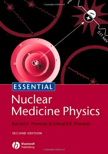 9781405104845: Essential Nuclear Medicine Physics (Essentials)