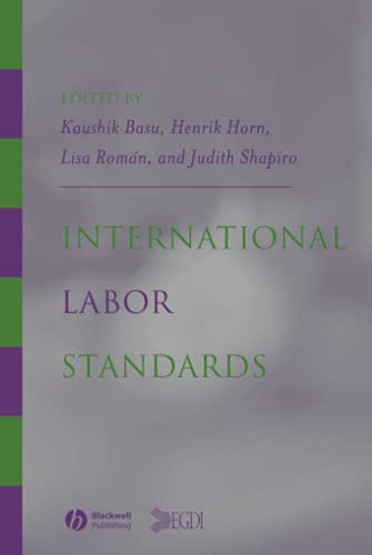 9781405105552: International Labor Standards: History, Theory, and Policy Options